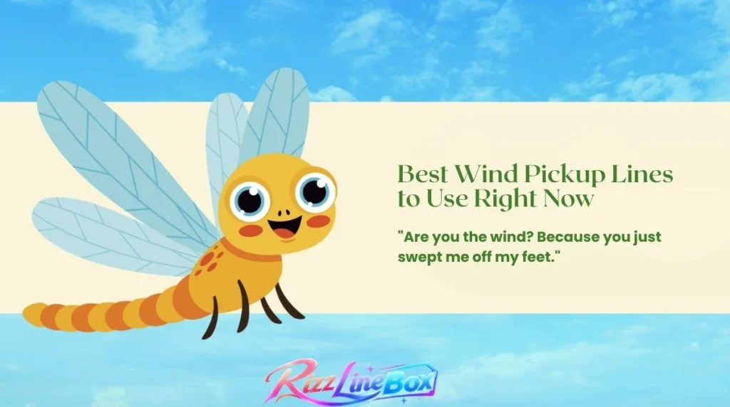Best Wind Pickup Lines to Use Right Now