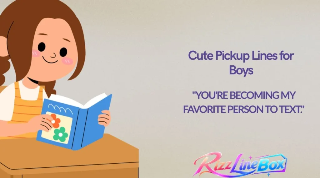 Cute Pickup Lines for Boys
