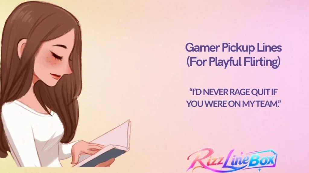 Gamer Pickup Lines (For Playful Flirting)