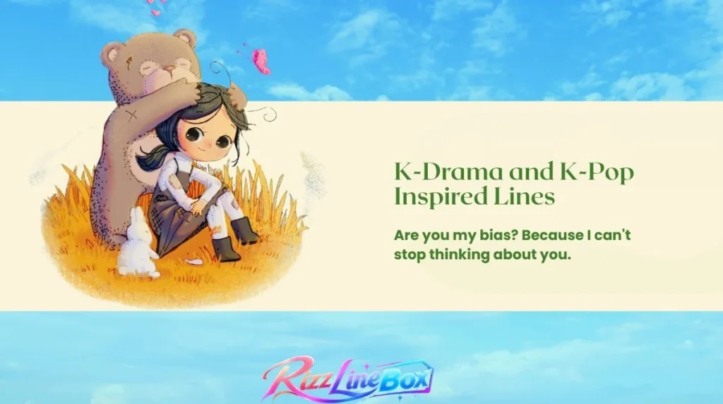 K-Drama and K-Pop Inspired Lines