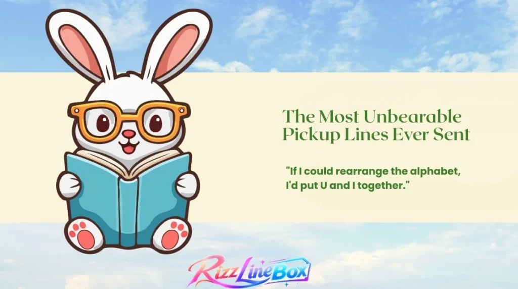 The Most Unbearable Pickup Lines Ever Sent