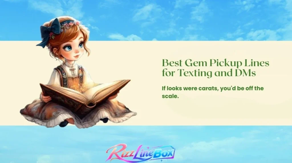 Best Gem Pickup Lines for Texting and DMs