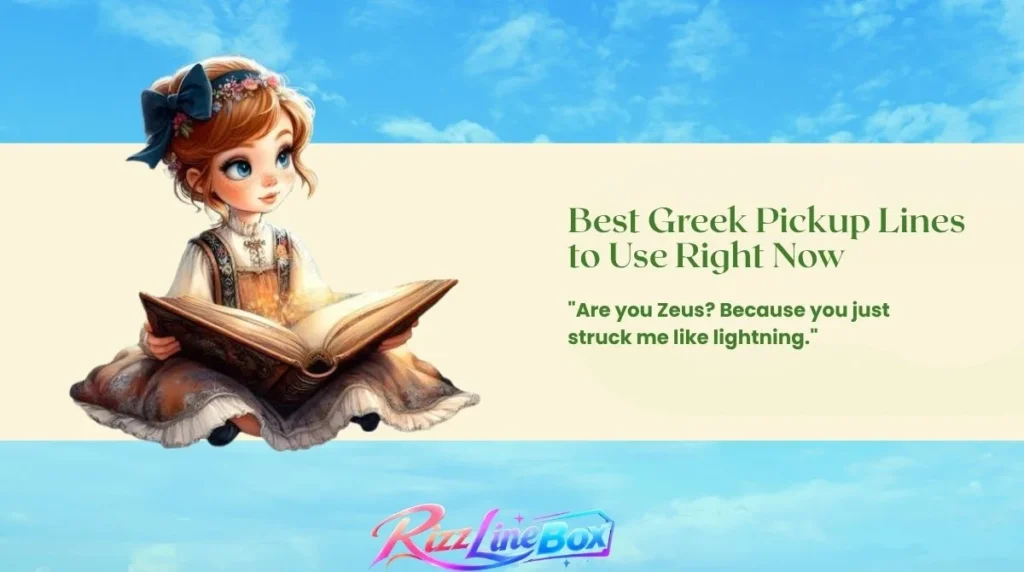 Best Greek Pickup Lines to Use Right Now