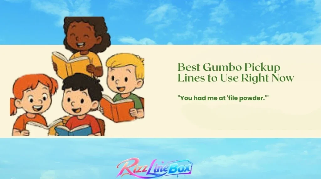Best Gumbo Pickup Lines to Use Right Now