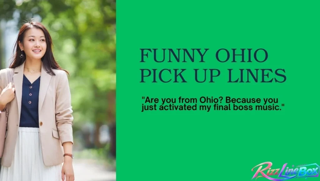 Funny Ohio Pick Up Lines