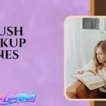Brush Pickup Lines